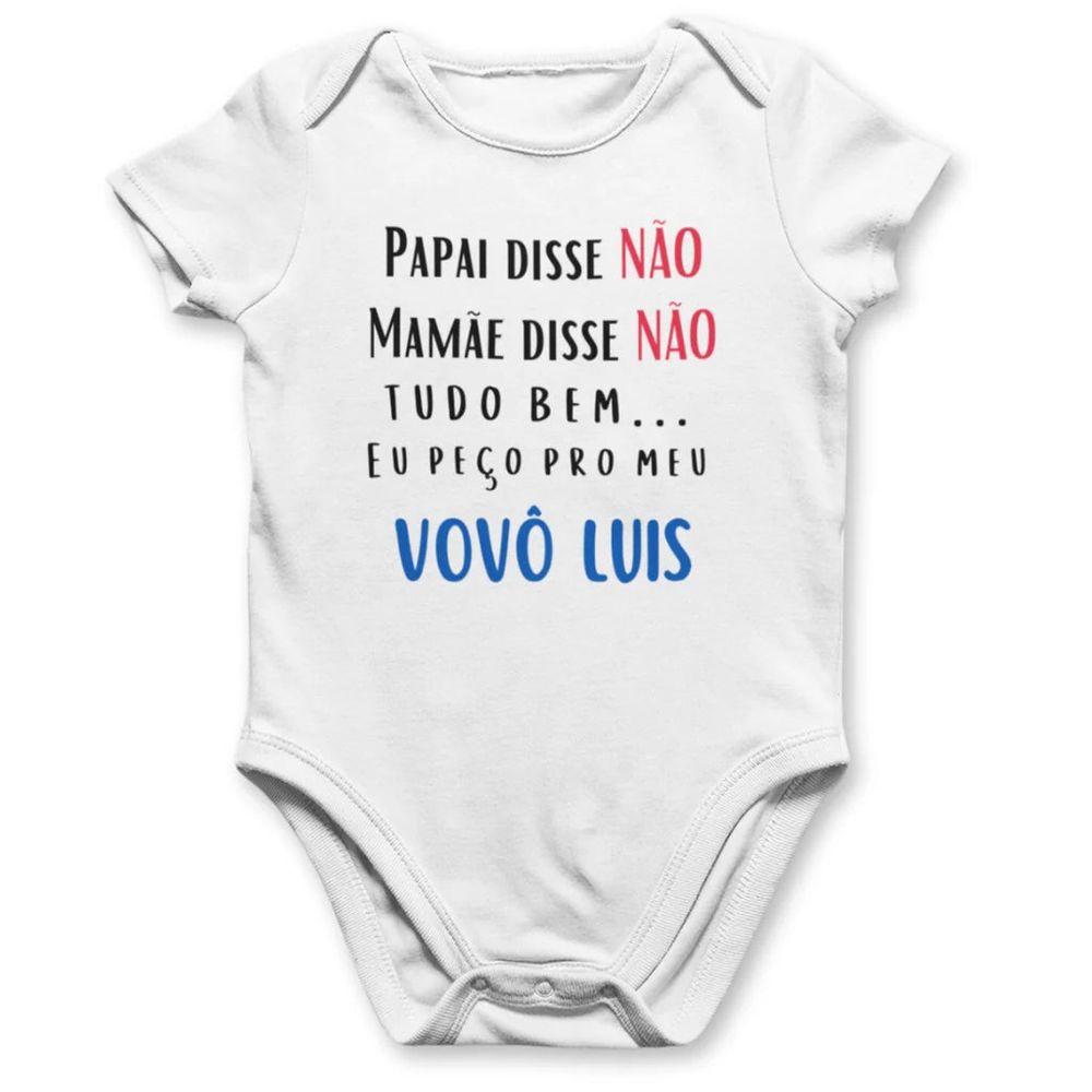 Body Personalizado Com Nome Eu Peço Para Meu Vovô - Unissex